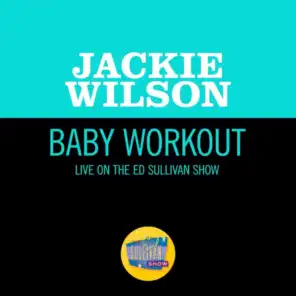 Baby Workout (Live On The Ed Sullivan Show, March 31, 1963)
