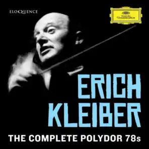 Erich Kleiber - Complete Polydor 78s
