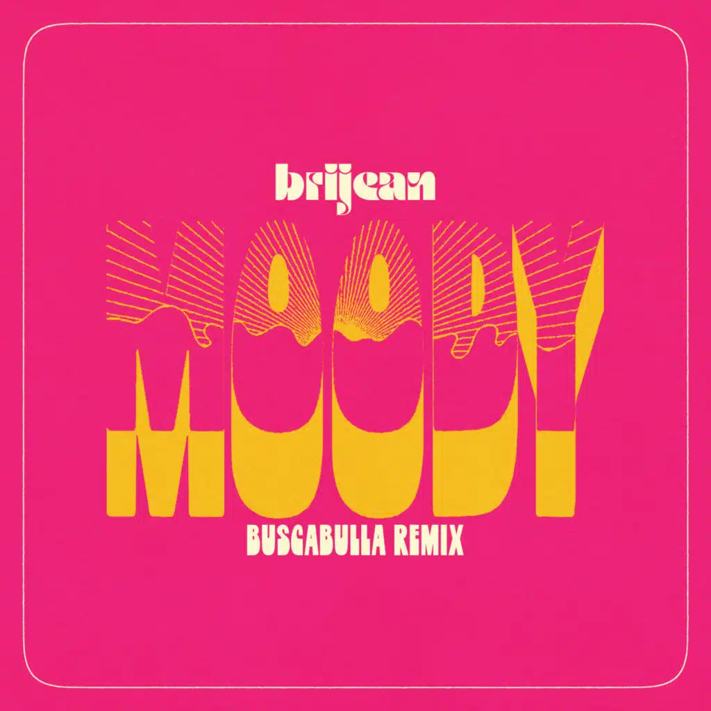 Moody (Buscabulla Remix)