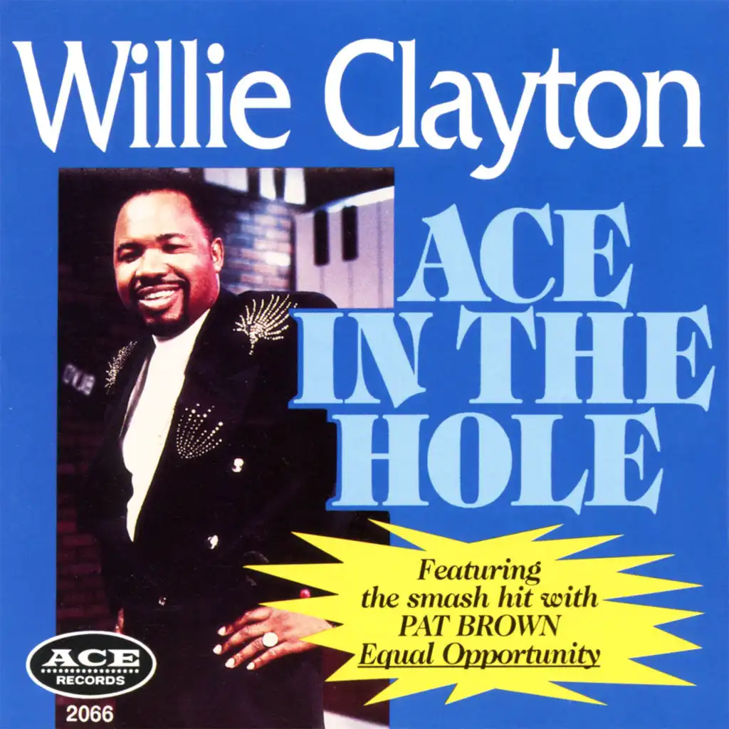 Equal Opportunity (feat. Willie Clayton)