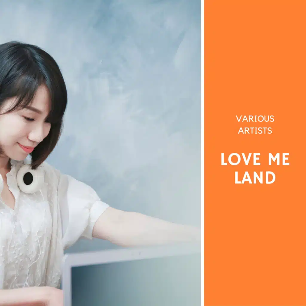 Love me Land