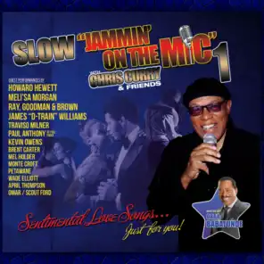 Slow Jammin' on the Mic 1 with Chris Curry and Friends