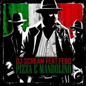 Pizza E Mandolino (feat. Febo)