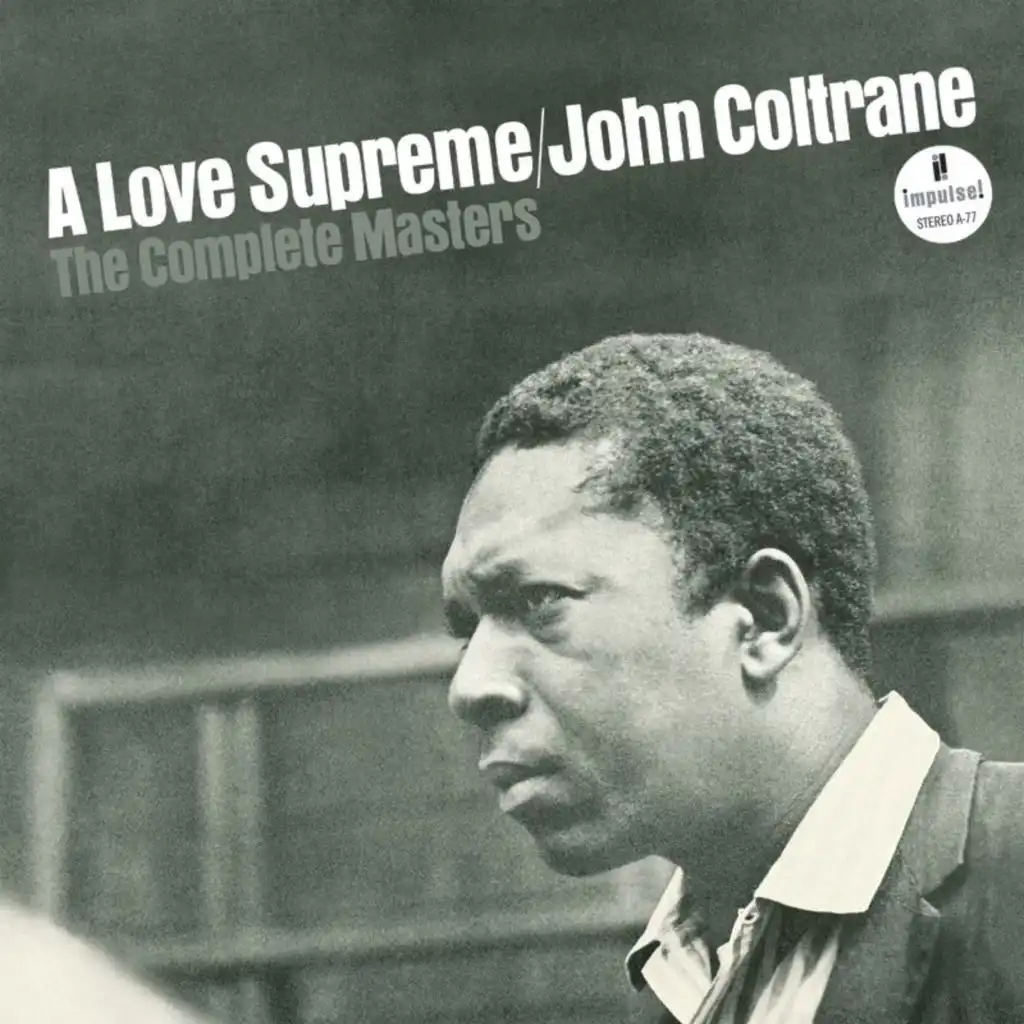 A Love Supreme, Pt. IV - Psalm (Undubbed Version)