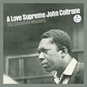 A Love Supreme, Pt. I - Acknowledgement (Vocal Overdub 2)