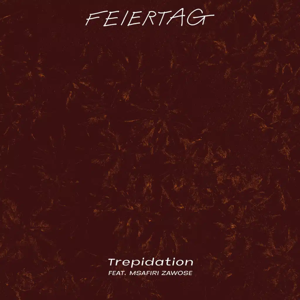 Trepidation (feat. Msafiri Zawose)