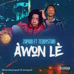Awon le (feat. Teddy Staine)