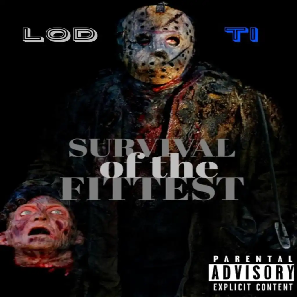 Survival Of The Fittest (Freestyle)