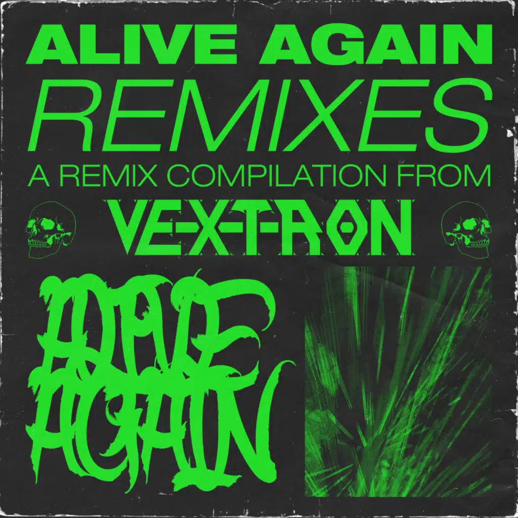 ALIVE AGAIN (REMIXES)
