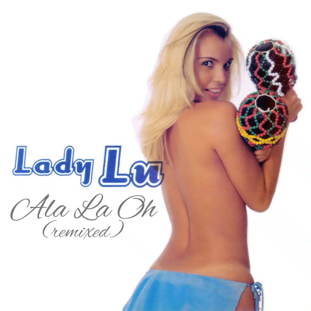 Ala La Oh (Radio Edit) [feat. DJ Mickey & F. Cocozza]