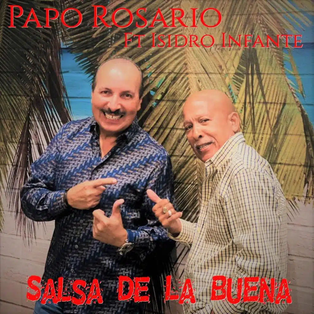 Salsa de la Buena (feat. Isidro Infante)