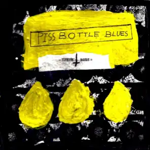 piss bottle blues