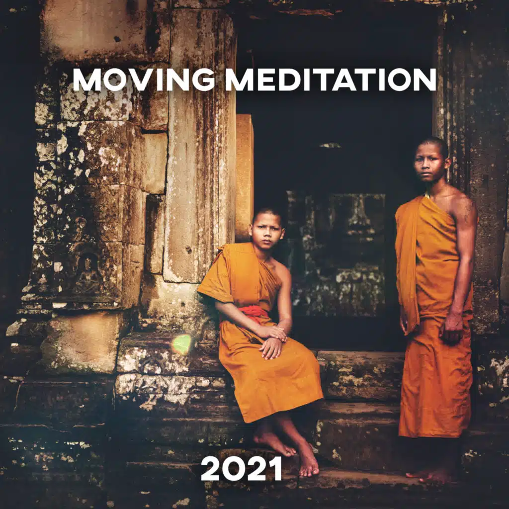 Moving Meditation 2021