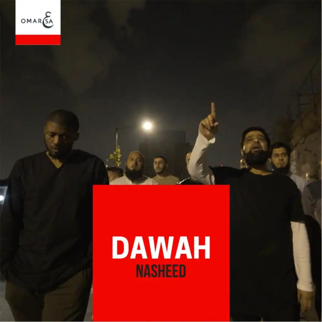 Dawah Nasheed (feat. Muslim Belal)