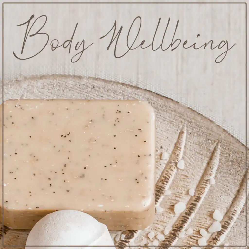 Body Wellbeing – Serenity Spa & Wellness Music Collection, Sauna Time, Massage Session, Relaxing Beauty Treatments