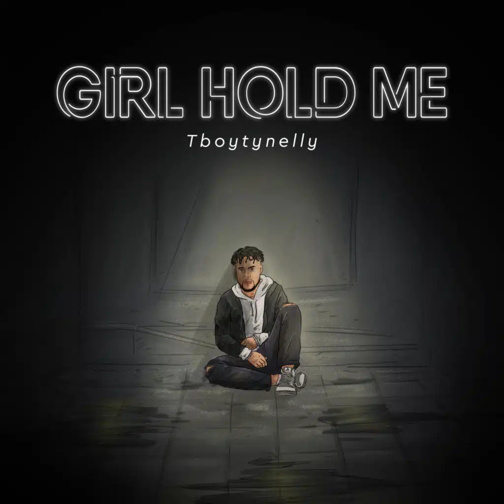 Girl Hold Me