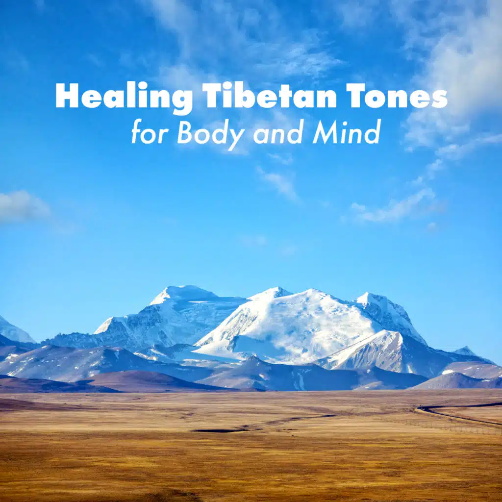 Healing Tibetan Tones for Body and Mind