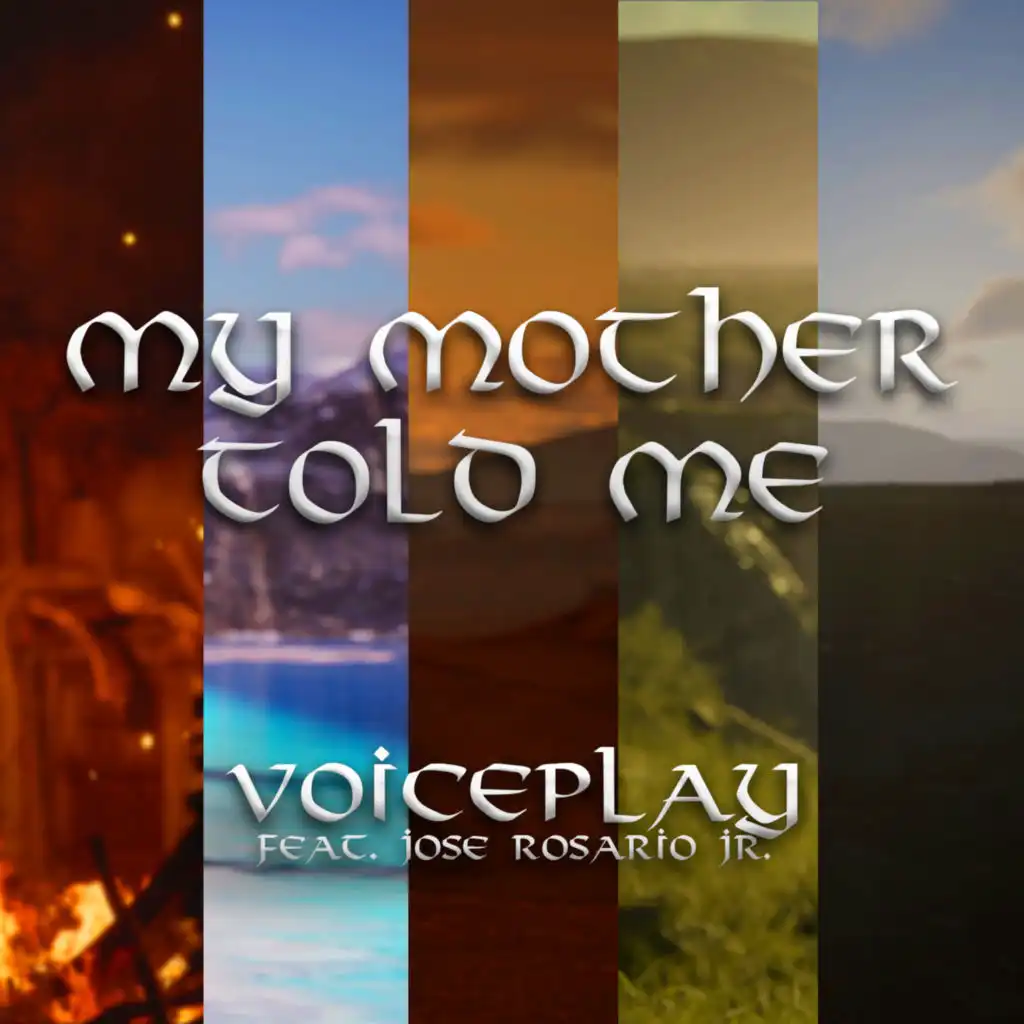 My Mother Told Me (feat. Jose Rosario Jr.)