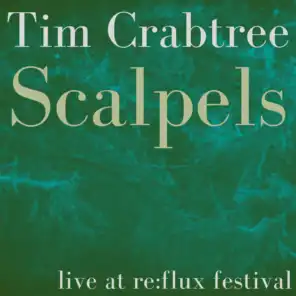 Scalpels (Live at Re: Flux Festival)