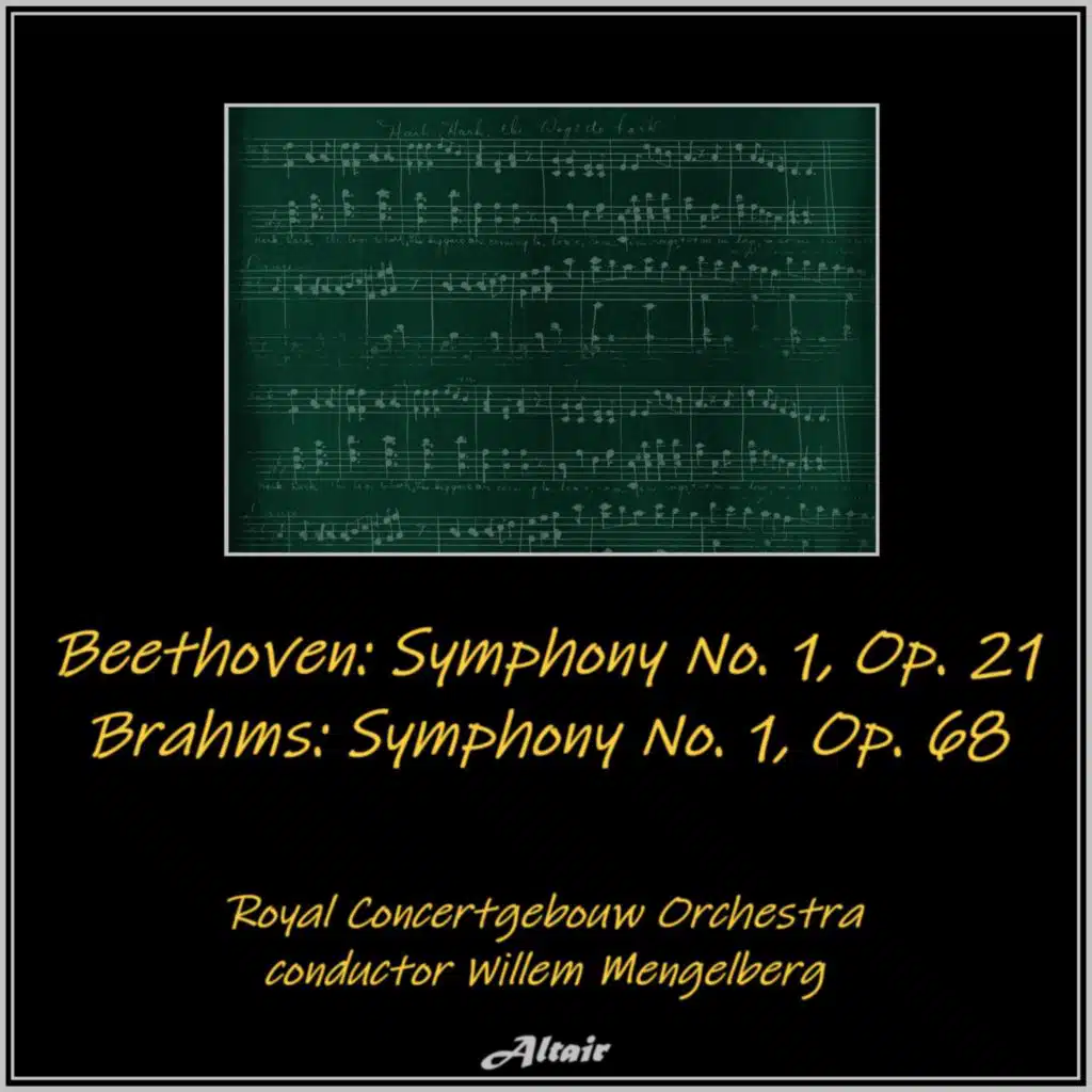 Beethoven: Symphony NO. 1, OP. 21 - Brahms: Symphony NO. 1, OP. 68 (Live)