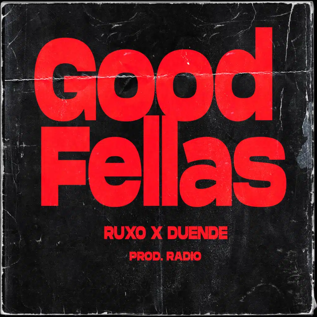 Goodfellas (feat. Duende)
