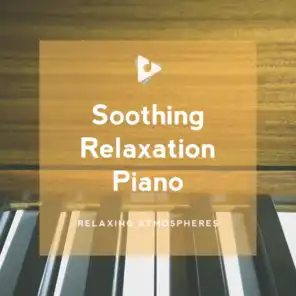 Soothing Relaxation Piano