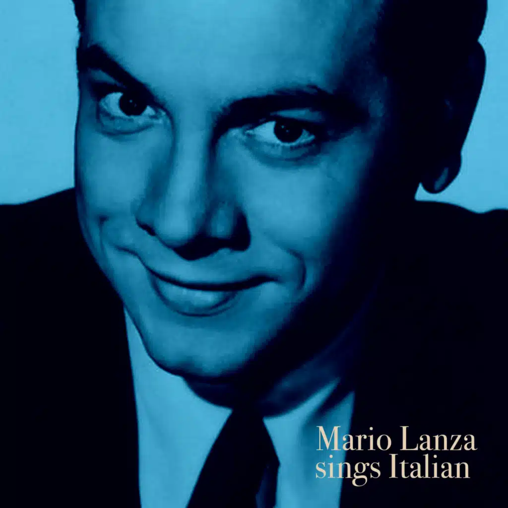 Mario Lanza Sings Italian