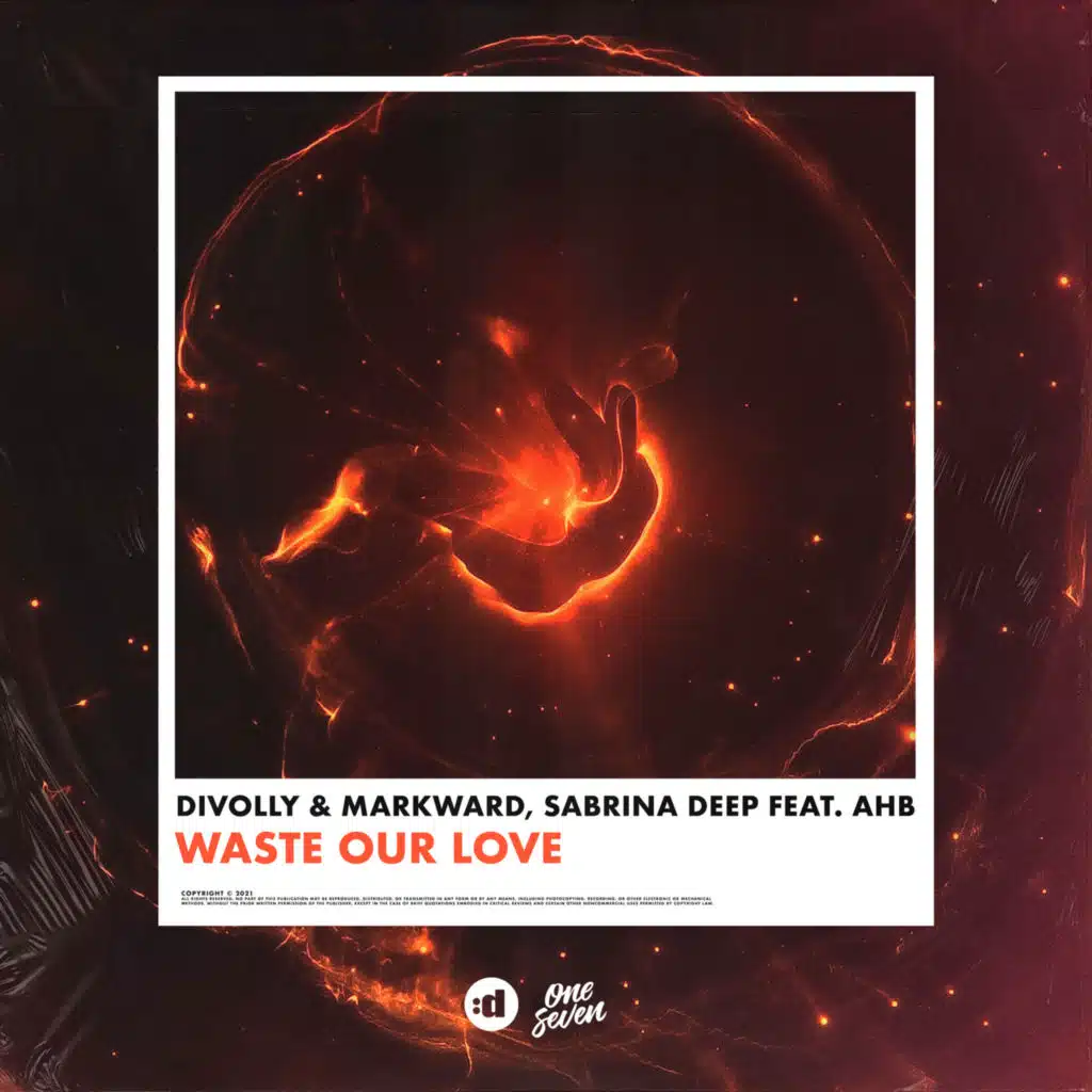 Waste Our Love (feat. AHB)