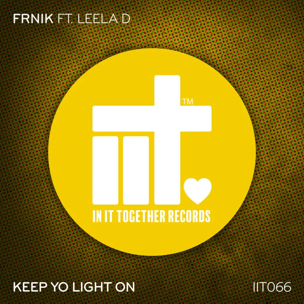 Keep Yo Light On (Extended Mix) [feat. Leela D]