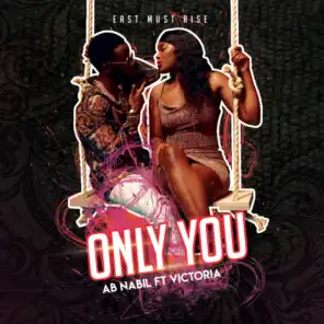 Only You (feat. Victoria)