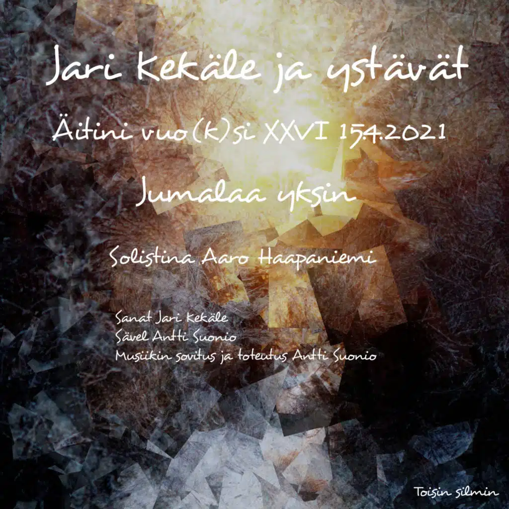 Jumalaa yksin (feat. Aaro Haapaniemi)