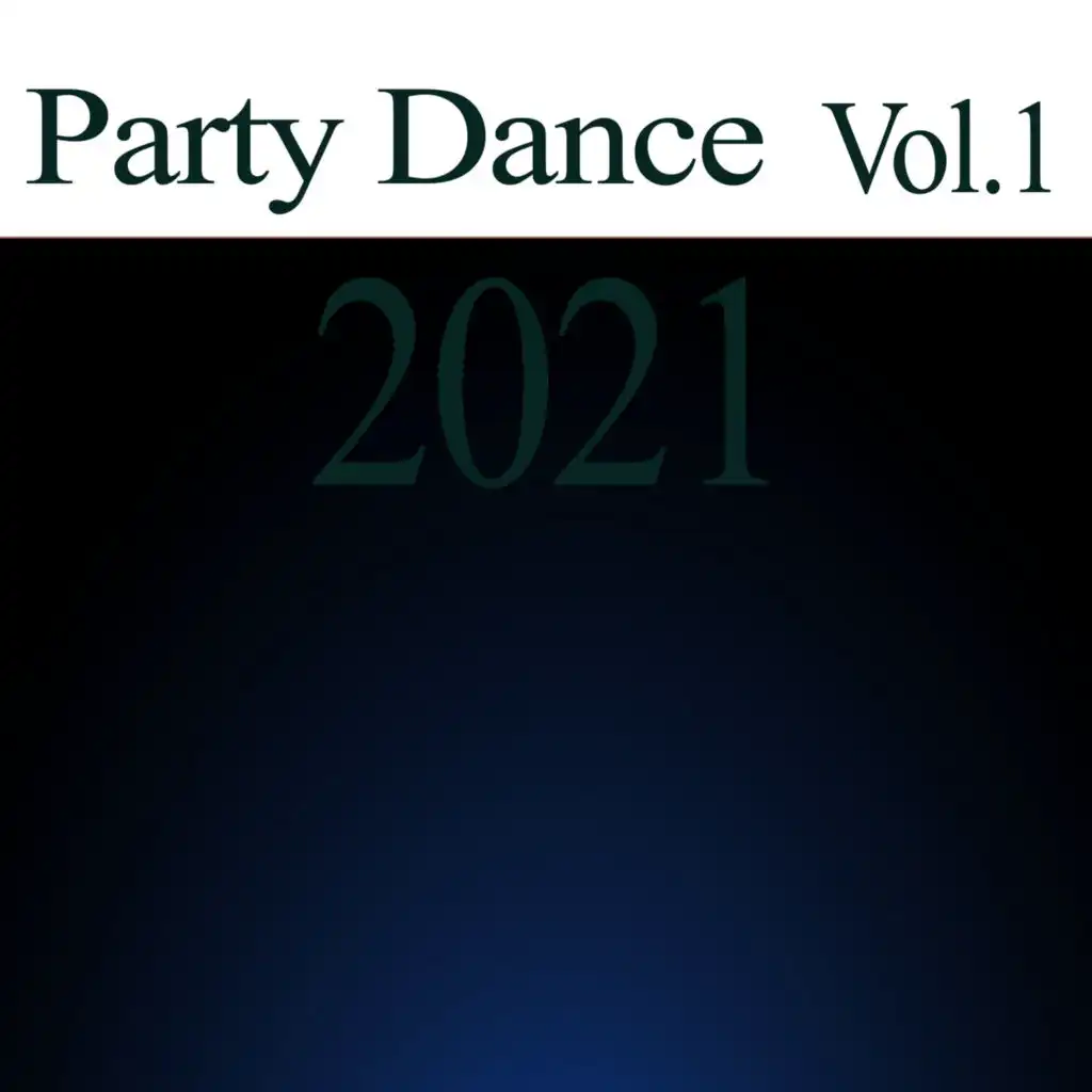 Party Dance 2021, Vol.1