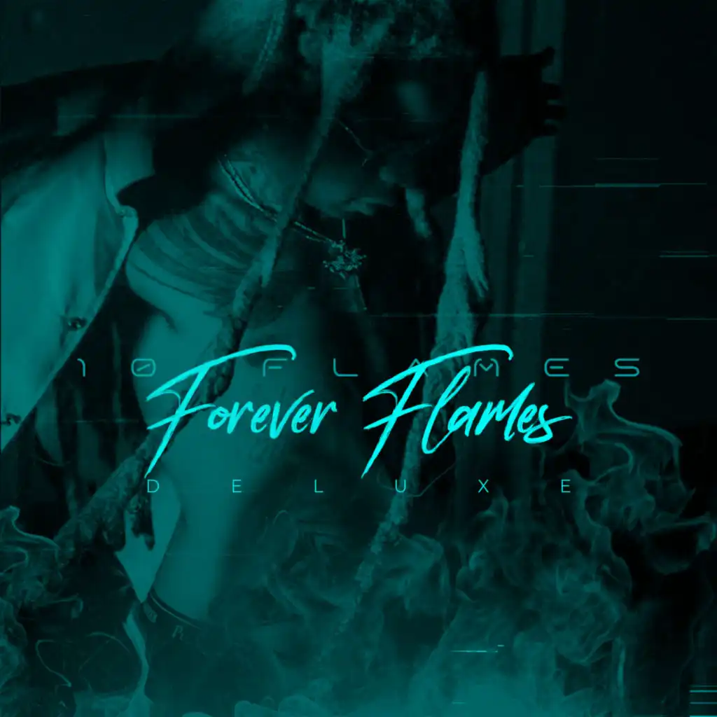 Forever Flames (Deluxe)