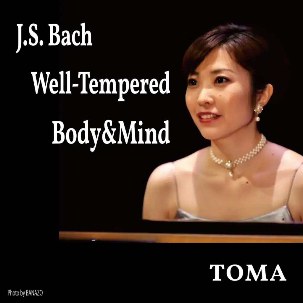 J.S. Bach Well-Tempered Body&Mind