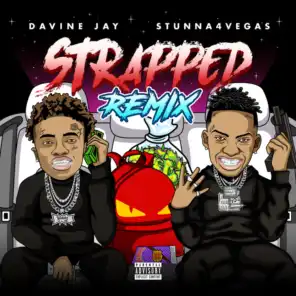 Strapped (Remix) [feat. Stunna 4 Vegas]