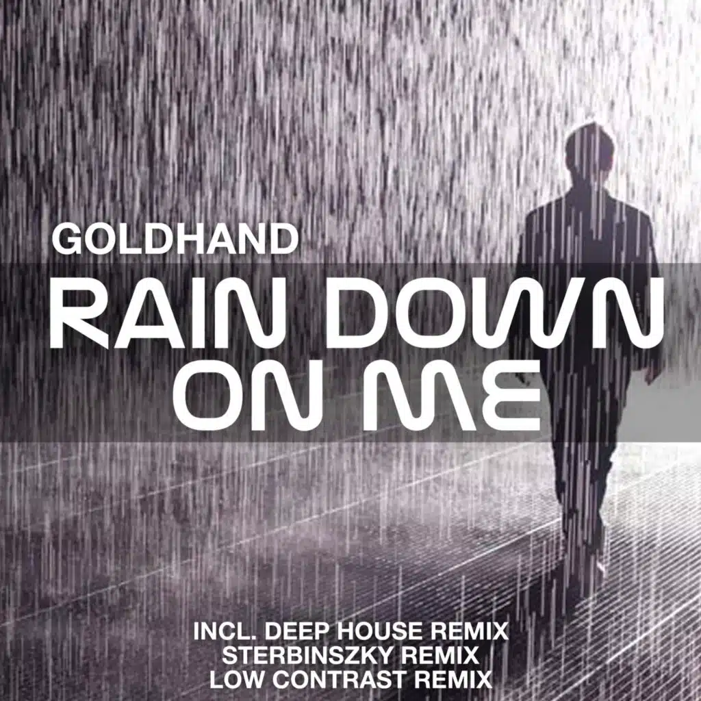 Rain Down on Me (Deep House Remix)