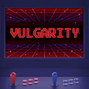 VULGARITY