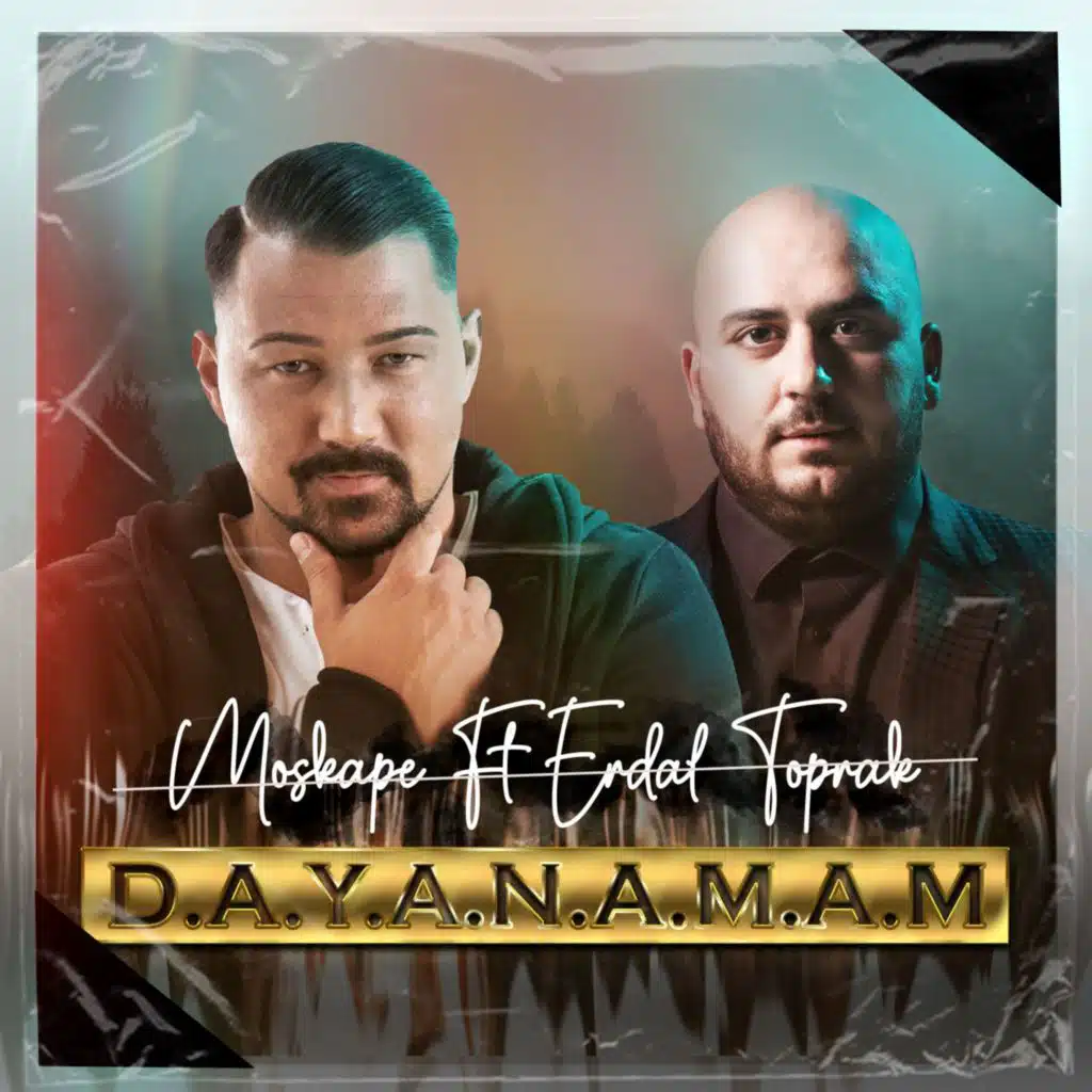 Dayanamam (feat. Erdal Toprak)