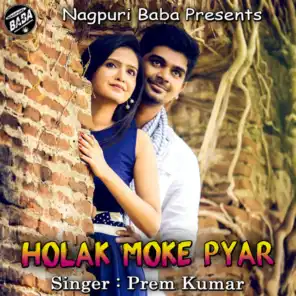 Holak Moke Pyar
