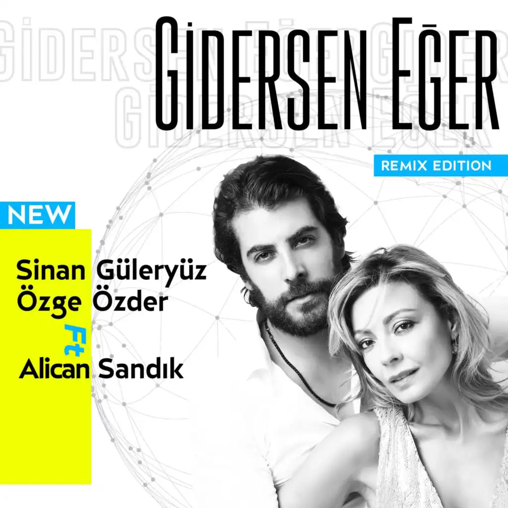 Gidersen Eğer (Remix Edition) [feat. Alican Sandık]