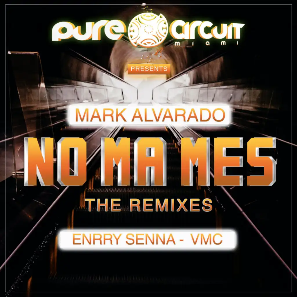 No Ma Mes (ENRRY SENNA Remix)