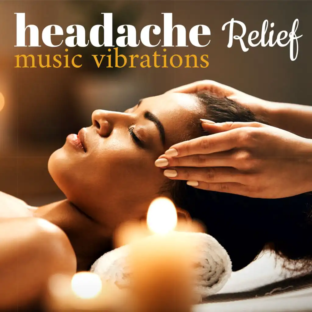 Headache Relief Music Vibrations