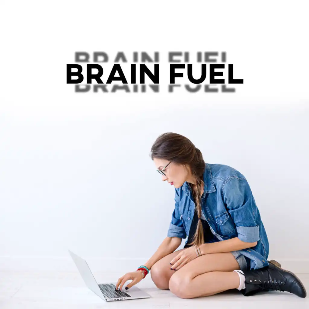 Brain Fuel – Study Music Background, Test Preparation, Full Immersion