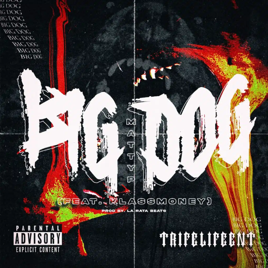 Big Dog (feat. Klass Money)