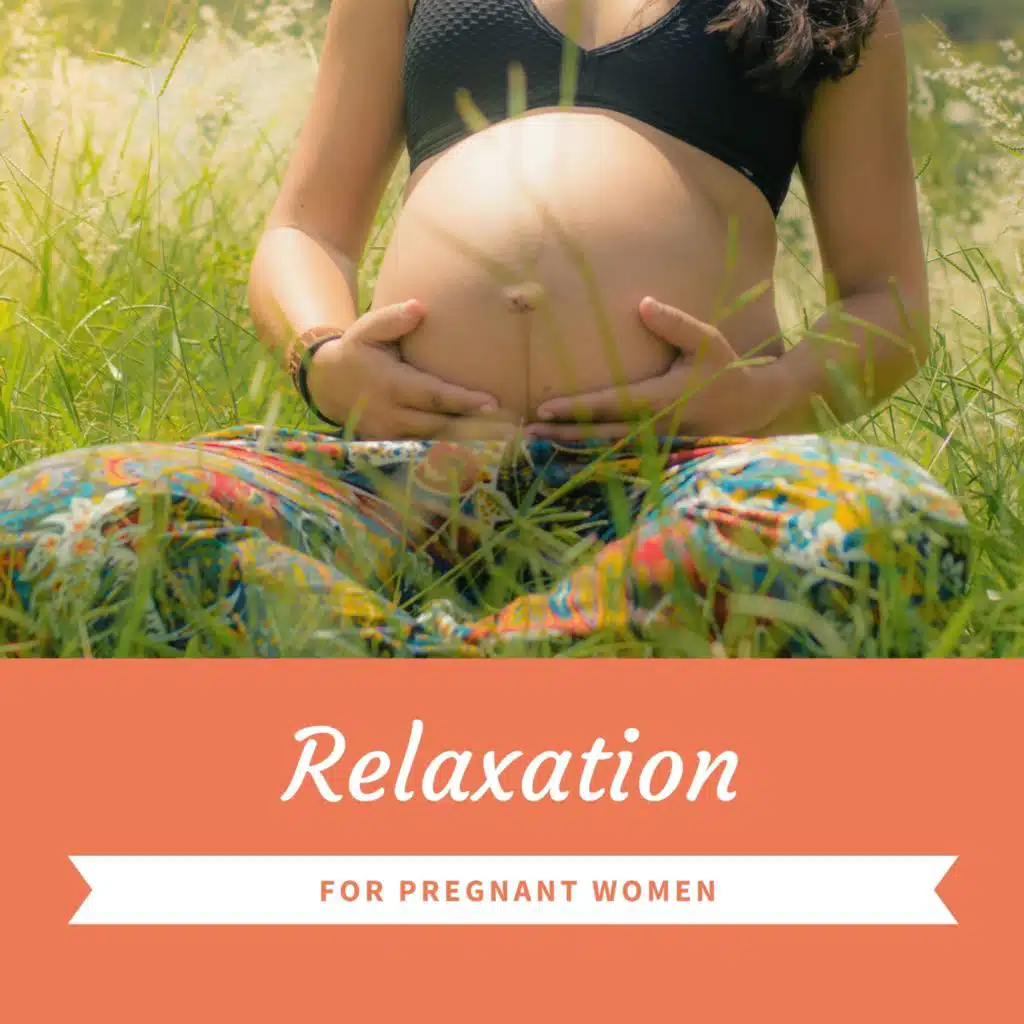 Relaxation for Pregnant Women