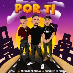 Por ti (feat. Guerrero De Cristo & J-Con)
