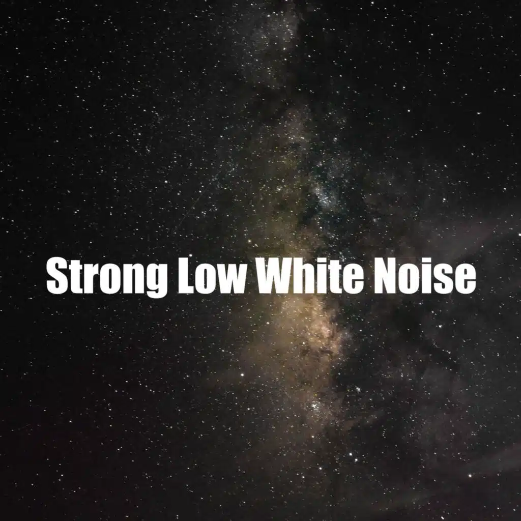 Strong Low White Noise