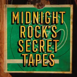 Midnight Rock's Secret Tapes