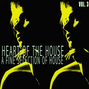Heart of the House, Vol. 3