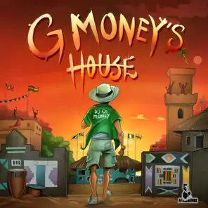 G Money's House, Vol. 1